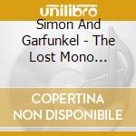 Simon And Garfunkel - The Lost Mono Masters cd