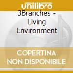 3Branches - Living Environment cd