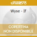 Wyse - If cd musicale