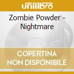 Zombie Powder - Nightmare cd