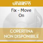 Fix - Move On cd