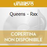 Queens - Rxx cd