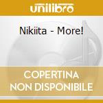 Nikiita - More! cd