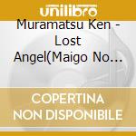 Muramatsu Ken - Lost Angel(Maigo No Tenshi)-Muramatsu Ken Winter Fantasy cd