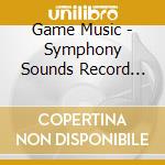 Game Music - Symphony Sounds Record 2019- cd