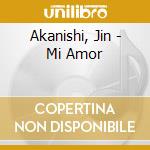 Akanishi, Jin - Mi Amor cd