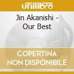 Jin Akanishi - Our Best cd