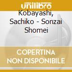 Kobayashi, Sachiko - Sonzai Shomei cd