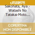 Sakohata, Aya - Watashi No Tatakai-Moto Idol A- cd