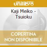 Kaji Meiko - Tsuioku cd