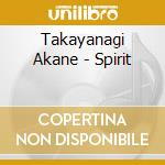Takayanagi Akane - Spirit cd