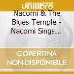 Nacomi & The Blues Temple - Nacomi Sings Little Walter