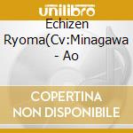 Echizen Ryoma(Cv:Minagawa - Ao cd