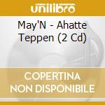 May'N - Ahatte Teppen (2 Cd) cd