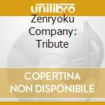 Zenryoku Company: Tribute cd