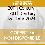 20Th Century - 20Th Century Live Tour 2024 -Chikyuu Wo Tobidasou! (2 Blu-Ray) cd