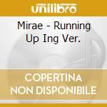 Mirae - Running Up Ing Ver. cd