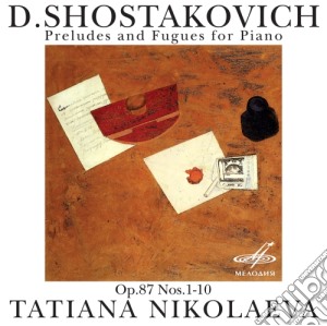 Dmitri Shostakovich - Preludes And Fugues For Piano Op.87 (Nos.1-10) cd musicale di Sciostakovic Dmitri