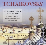 Ciaikovski - Sinfonia N.5 Op.62, La Tempesta Op.18 - Svetlanov Evgeni Dir /the Ussr State Symphony Orchestra cd