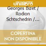 Georges Bizet / Rodion Schtschedrin / Dmitri Shostakovich - Carmen Suite / Concerto No.1 cd