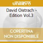 David Oistrach - Edition Vol.3 cd