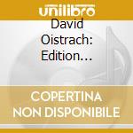 David Oistrach: Edition Vol.1-5 (5 Cd) cd
