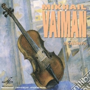 Mikhail Vaiman - Box Set (6 Cd) cd musicale di Mikhail Vaiman Box, Voll.1