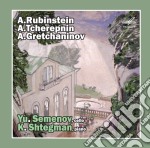 Rubinstein Anton / Grechaninov Alexander - Sonata Per Violoncello N.1op.18 - Semenov Yuri Vc/ksenia Stegman, Pianoforte