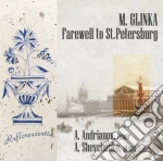 Mikhail Glinka - Farewell To St Petersburg - Lieder cd