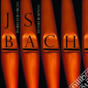 Johann Sebastian Bach - Works For Organ, Vol.1- Opere Per Organo - Roizman Leonid Org cd musicale di Bach Johann Sebastian