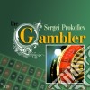 Sergei Prokofiev - The Gambler Op.24 (il Giocatore) (2 Cd) cd