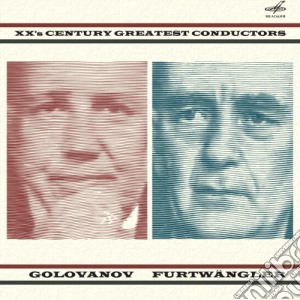 XX's Century Greatest Conductors: Golovanov, Furtwangler cd musicale di Xx's Century Greatest Conductors