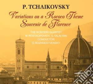 Pyotr Ilyich Tchaikovsky - Variations On A Rococo Theme Op.33, Souvenir De Florence Op.80 cd musicale di Ciaikovski Pyotr Il'ych