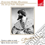 Fedor Shaliapin - The Art Of - Opera Scenes And Arias cd