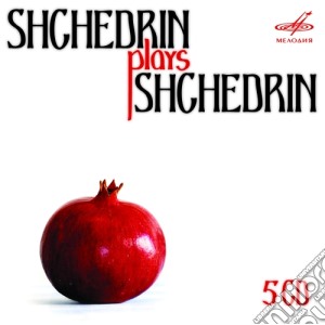 Rodion Shchedrin - Shchedrin Plays Shchedrin (5 Cd) cd musicale di Shchedrin Rodion K.
