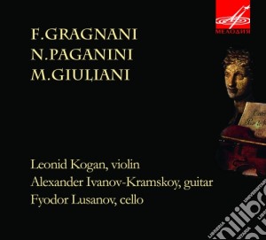 Niccolo' Paganini / Filippo Gragnani / Mauro Giuliani - Sonate Per Violino E Chitarra - Kogan Leonid cd musicale di Paganini Niccolo' / Gragnani Filippo