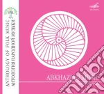 Hintba - Anthology Of Folk Music: Abkhazian cd