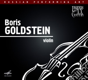 B. Goldstein / Violin Conduct - Concerto Per Violino - Legends Of The XX Century - Boris Goldstein- Goldstein Borisvl / Symphony Orchestra Of cd musicale di Mendelssohn Felix / Konyus Yuli E.