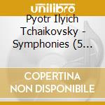 Pyotr Ilyich Tchaikovsky - Symphonies (5 Cd) cd