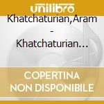Khatchaturian,Aram - Khatchaturian Conducts Khatchaturian 2 cd