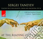 Sergei Taneyev - Cantata N.2 Op.36 at The Reading Of A Psalm- Svetlanov Evgeni Dir/yurlov State Republican Russian Choir & Ussr State