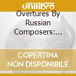 Overtures By Russian Composers: Glinka, Borodin, Rimsky-Korssakov, Mussorgsky cd