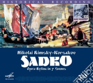 Nikolai Rimsky-Korsakov - Sadko (Opera-Bylina In 7 Scenes) (3 Cd) cd musicale di Rimsky