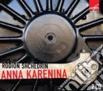 Rodion Shchedrin - Anna Karenina (balletto In 3 Atti) (2 Cd) cd