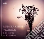 Fryderyk Chopin / Alexander Scriabin - 24 Preludes cd