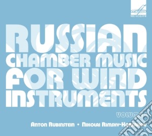Anton Rubinstein - Quintetto Per Pianoforte E Fiati Op.55 - Russian Chamber Music For Winds, Vol.1 cd musicale di Anton Rubinstein