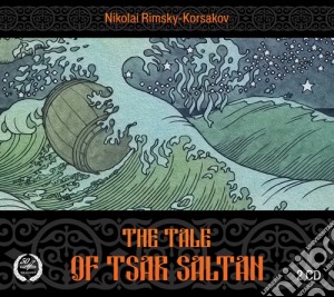Nikolai Rimsky-Korsakov - La Favola Dello Zar Saltan (opera In 4 Atti E Un Prologo) (2 Cd) cd musicale di Rimsky