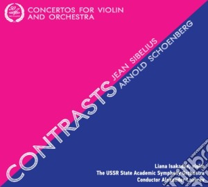 Jean Sibelius / Arnold Schonberg - Contrasts - Concertos For Violin And Orchestra cd musicale di Sibelius Jean