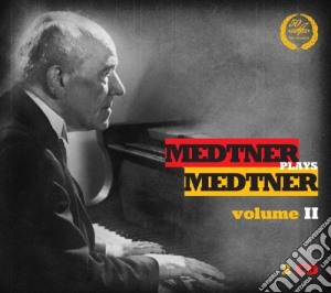 Nikolai Medtner - Medtner Plays Medtner Volume II (2 Cd) cd musicale di Nicolai Medtner