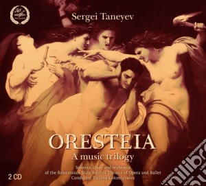 Sergei Taneyev - Oresteia (Music Trilogy) (2 Cd) cd musicale di Taneyev